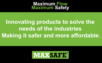 MaxSafe – Innovating products to solve needs of the industry and make it safer!