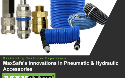 Maximizing Customer Experience MaxSafe’s Innovations in Pneumatic and Hydraulic Accessories